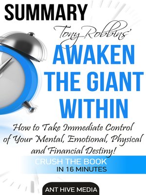 cover image of Tony Robbins' Awaken the Giant Within How to Take Immediate Control of Your Mental, Emotional, Physical and Financial Destiny! Summary